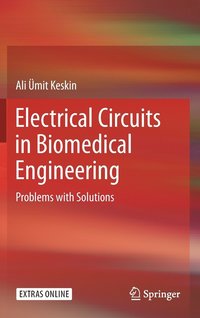 bokomslag Electrical Circuits in Biomedical Engineering