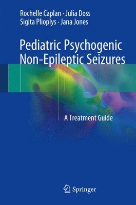Pediatric Psychogenic Non-Epileptic Seizures 1