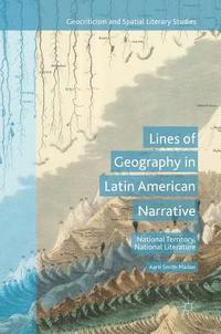 bokomslag Lines of Geography in Latin American Narrative