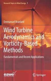 bokomslag Wind Turbine Aerodynamics and Vorticity-Based Methods