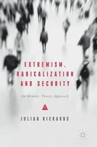 bokomslag Extremism, Radicalization and Security