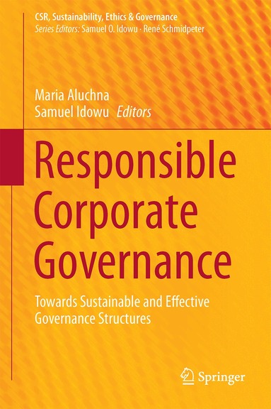 Maria Aluchna, Samuel O. Idowu - Responsible Corporate Governance, Inbunden