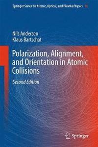 bokomslag Polarization, Alignment, and Orientation in Atomic Collisions