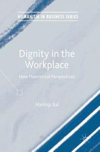 bokomslag Dignity in the Workplace