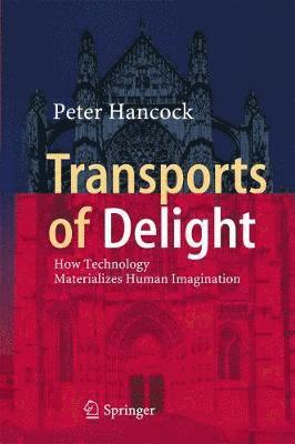 Transports of Delight