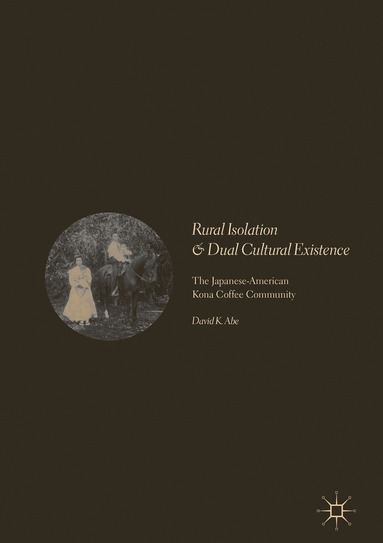 bokomslag Rural Isolation and Dual Cultural Existence