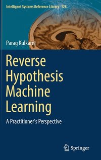 bokomslag Reverse Hypothesis Machine Learning