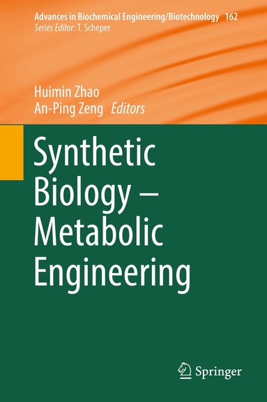 Huimin Zhao, An-Ping Zeng - Synthetic Biology – Metabolic Engineering, Inbunden