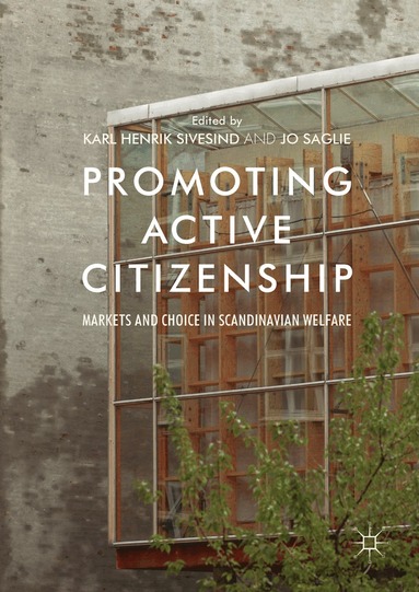 Karl Henrik Sivesind, Jo Saglie - Promoting Active Citizenship, Inbunden