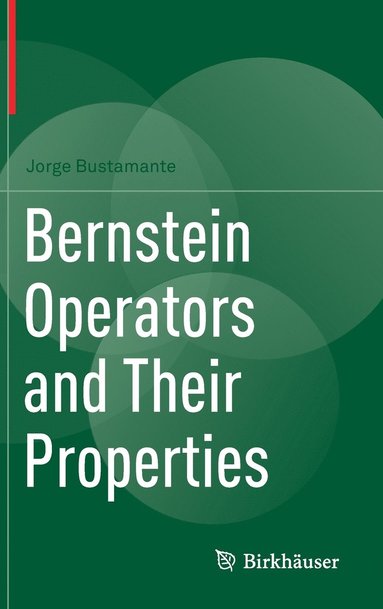 bokomslag Bernstein Operators and Their Properties