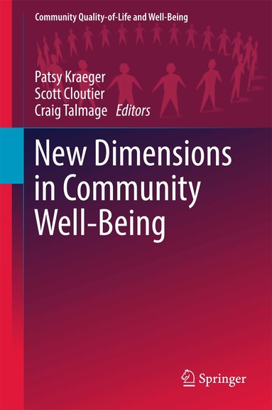 Patsy Kraeger, Scott Cloutier, Craig Talmage - New Dimensions in Community Well-Being, Inbunden