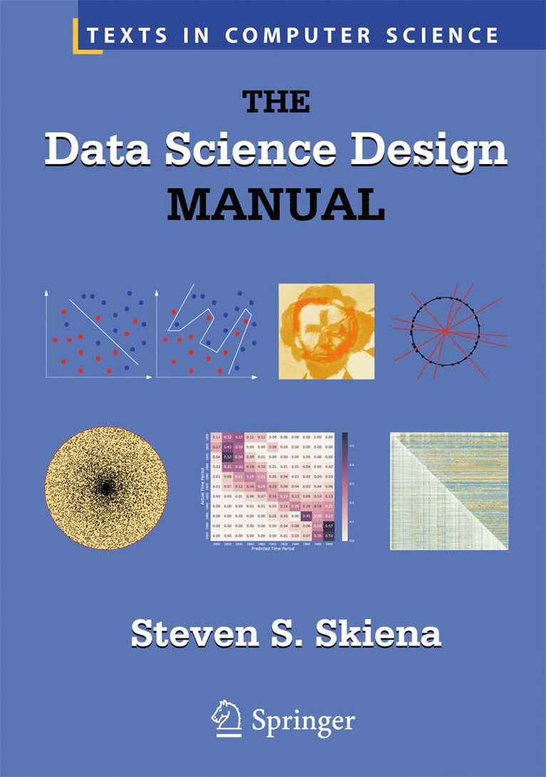 Steven S. Skiena, Professor Steven S. Skiena - Data Science Design Manual, Inbunden
