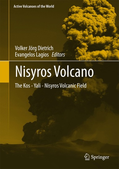 Volker Jörg Dietrich, Evangelos Lagios - Nisyros Volcano, Inbunden