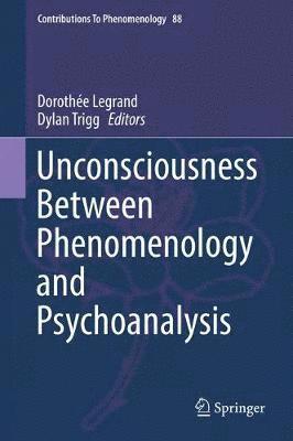 Unconsciousness Between Phenomenology and Psychoanalysis 1