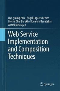bokomslag Web Service Implementation and Composition Techniques