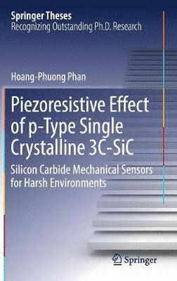 bokomslag Piezoresistive Effect of p-Type Single Crystalline 3C-SiC