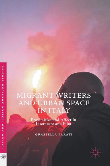 bokomslag Migrant Writers and Urban Space in Italy