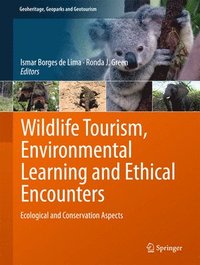 bokomslag Wildlife Tourism, Environmental Learning and Ethical Encounters