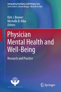 bokomslag Physician Mental Health and Well-Being