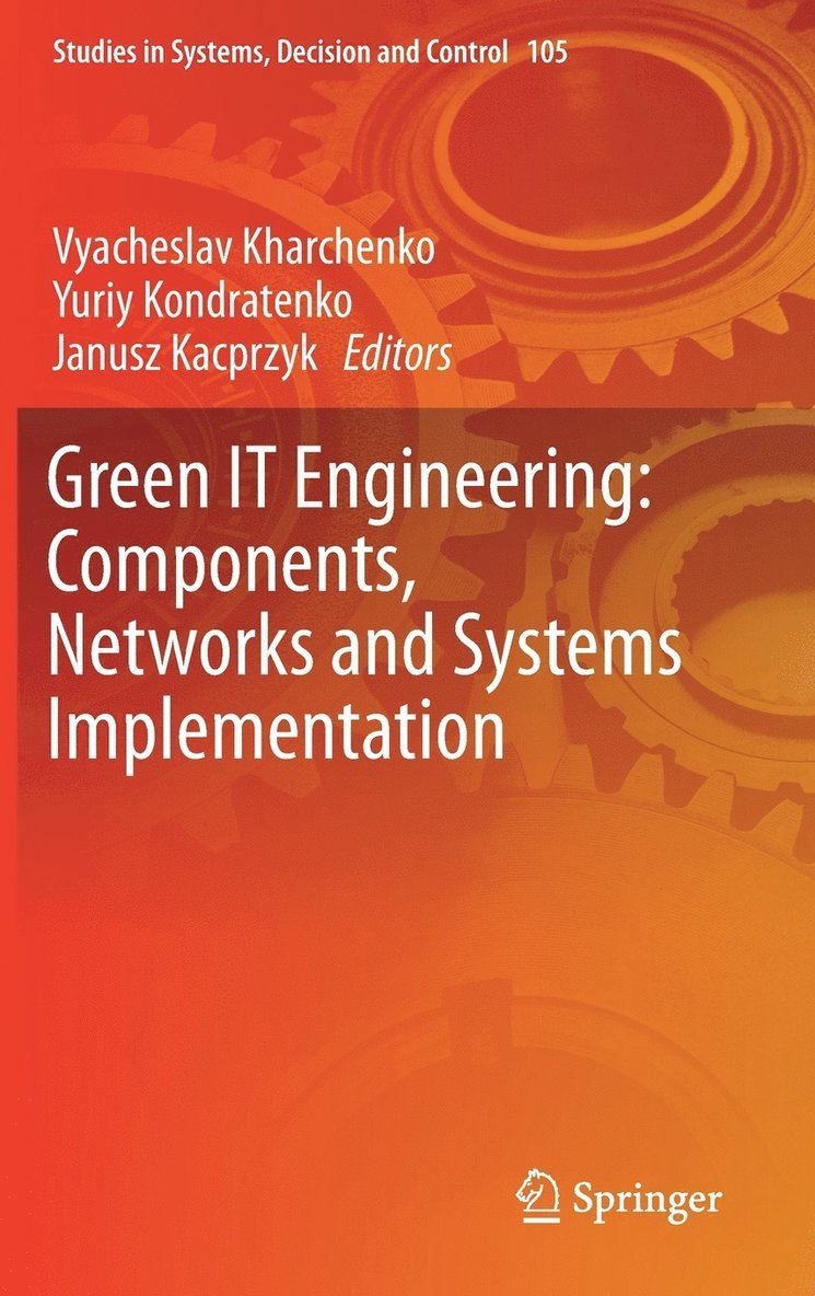 Green IT Engineering: Components, Networks and Systems Implementation 1