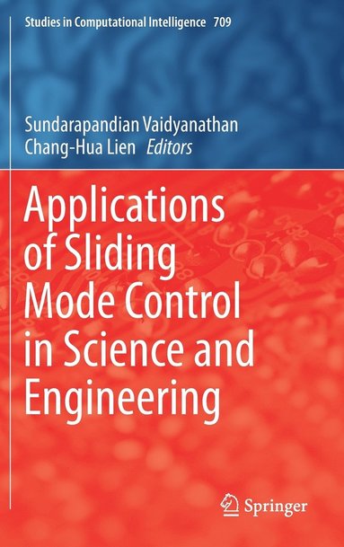 bokomslag Applications of Sliding Mode Control in Science and Engineering