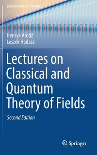 bokomslag Lectures on Classical and Quantum Theory of Fields