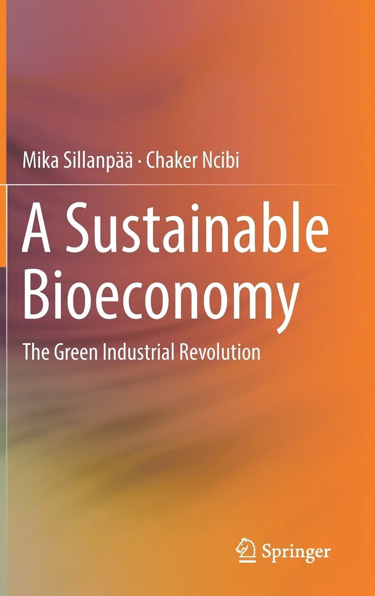 Mika Sillanpää, Chaker Ncibi, Mika Sillanpaa - Sustainable Bioeconomy, Inbunden