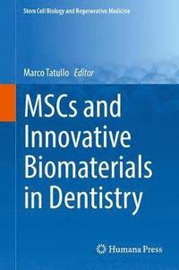 bokomslag MSCs and Innovative Biomaterials in Dentistry