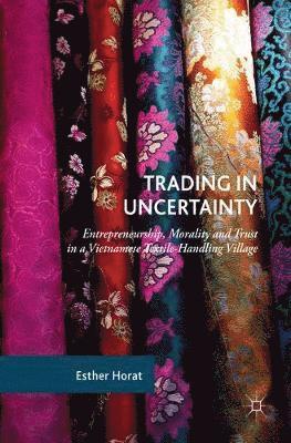 Esther Horat - Trading in Uncertainty, Inbunden