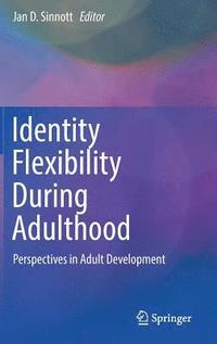 bokomslag Identity Flexibility During Adulthood