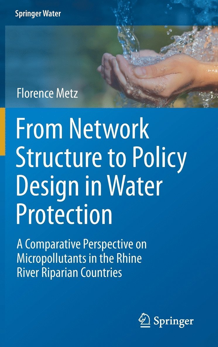 From Network Structure to Policy Design in Water Protection 1