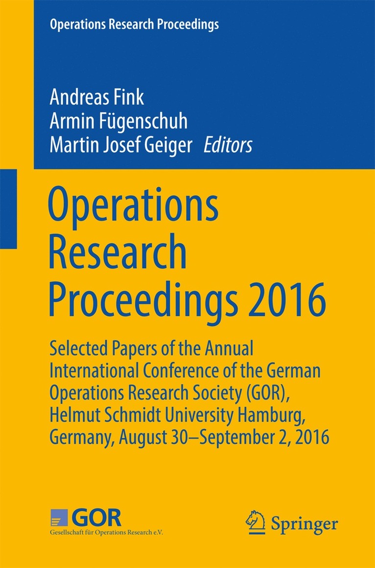 Andreas Fink, Armin Fügenschuh, Martin Josef Geiger, Armin Fugenschuh - Operations Research Proceedings 2016, Häftad