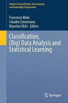 Classification, (Big) Data Analysis and Statistical Learning 1