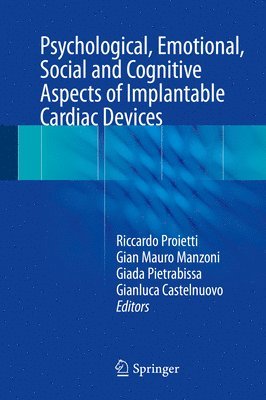 Psychological, Emotional, Social and Cognitive Aspects of Implantable Cardiac Devices 1
