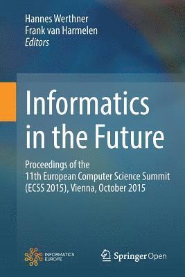 Informatics in the Future 1