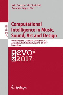 João Correia, Vic Ciesielski, Antonios Liapis, Joao Correia, Vic Correia, João - Computational Intelligence in Music, Sound, Art and Design, Häftad