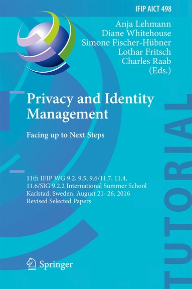 bokomslag Privacy and Identity Management. Facing up to Next Steps