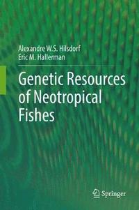 bokomslag Genetic Resources of Neotropical Fishes