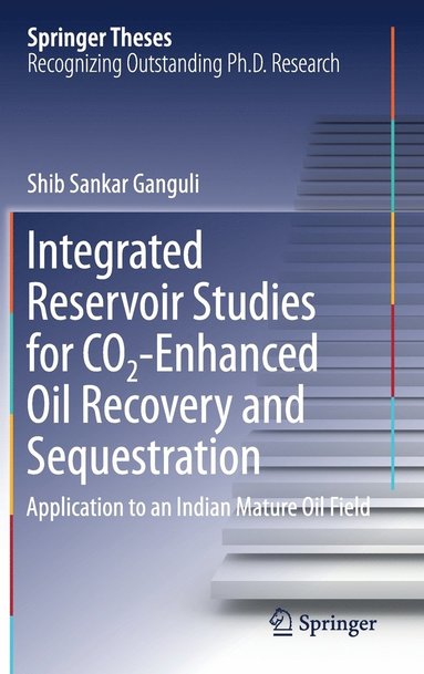 bokomslag Integrated Reservoir Studies for CO2-Enhanced Oil Recovery and Sequestration