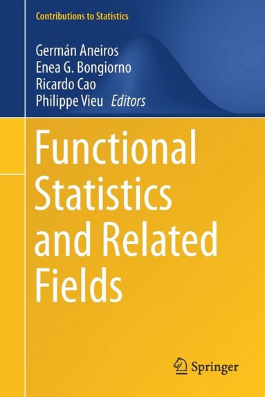 bokomslag Functional Statistics and Related Fields