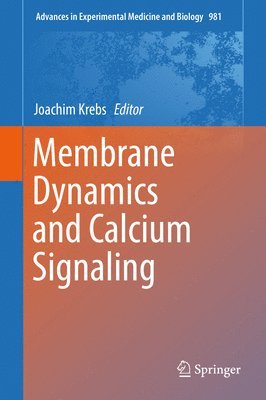 bokomslag Membrane Dynamics and Calcium Signaling