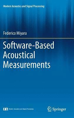 Software-Based Acoustical Measurements 1