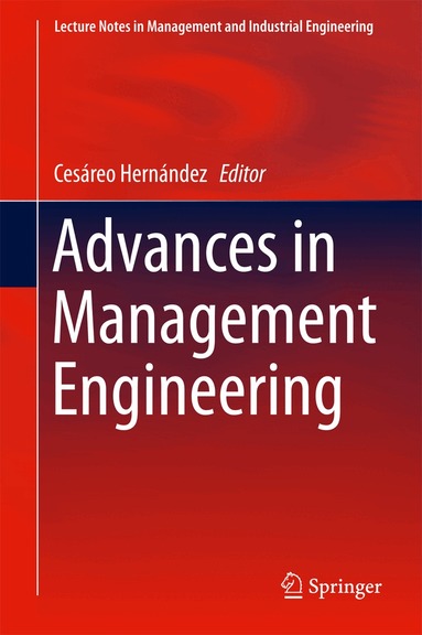 Cesáreo Hernández - Advances in Management Engineering, Inbunden
