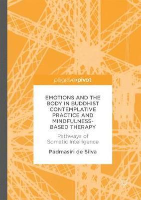 Emotions and The Body in Buddhist Contemplative Practice and Mindfulness-Based Therapy 1