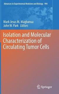 bokomslag Isolation and Molecular Characterization of Circulating Tumor Cells