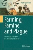 bokomslag Farming, Famine and Plague