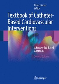 bokomslag Textbook of Catheter-Based Cardiovascular Interventions