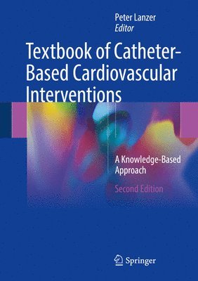 bokomslag Textbook of Catheter-Based Cardiovascular Interventions