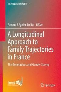 bokomslag A Longitudinal Approach to Family Trajectories in France