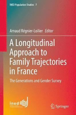 bokomslag A Longitudinal Approach to Family Trajectories in France